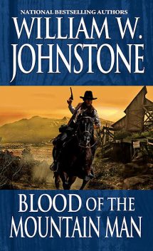 Blood of the Mountain Man, William Johnstone