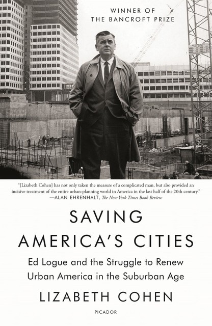 Saving America's Cities, Lizabeth Cohen