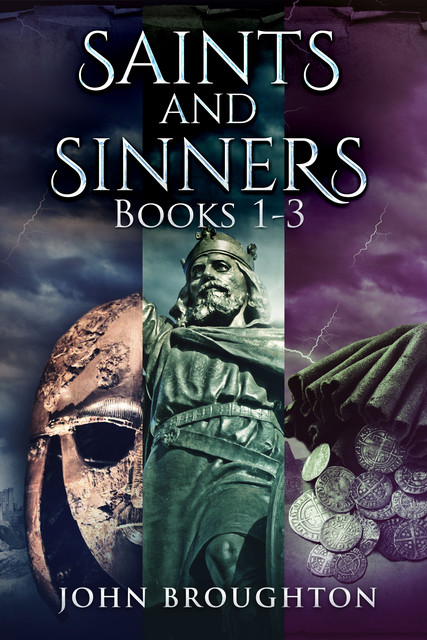 Saints And Sinners – Books 1–3, John Broughton