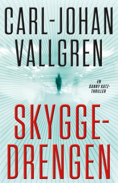 Skyggedrengen, p. 1–31, Carl-Johan Vallgren