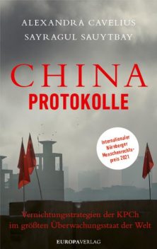 China-Protokolle, Alexandra Cavelius, Sayragul Sauytbay