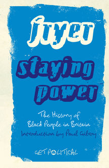 Staying Power, Peter Fryer