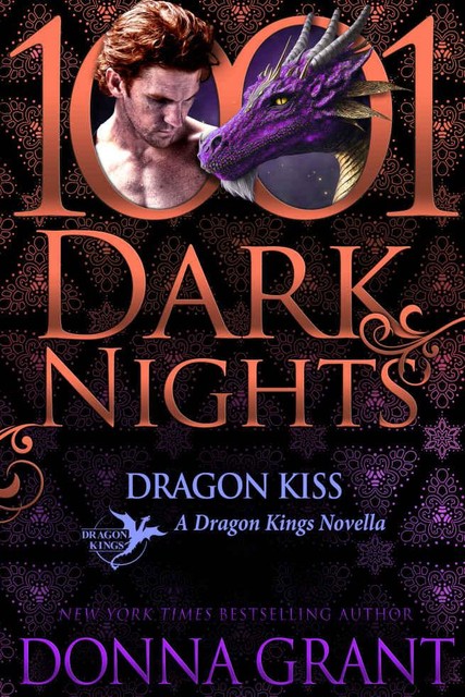 Dragon Kiss: A Dragon Kings Novella, Donna Grant