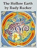 The Hollow Earth, Rudy Rucker