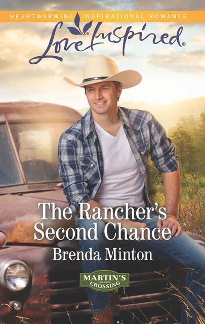 The Rancher's Second Chance, Brenda Minton