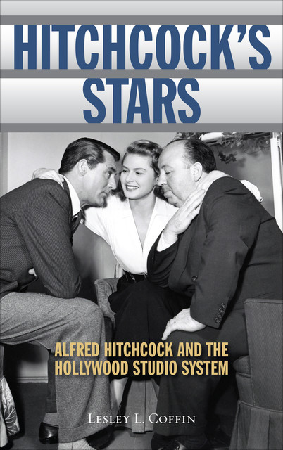 Hitchcock's Stars, Lesley L. Coffin