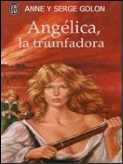 Angélica La Triunfadora, Serge Golon, Anne