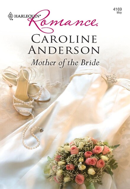 Mother of the Bride, Caroline Anderson