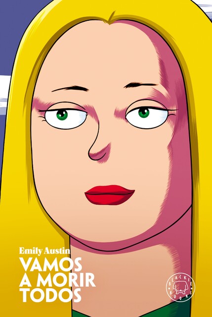 Vamos a morir todos, Emily Austin