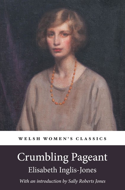 Crumbling Pageant, Elisabeth Inglis-Jones