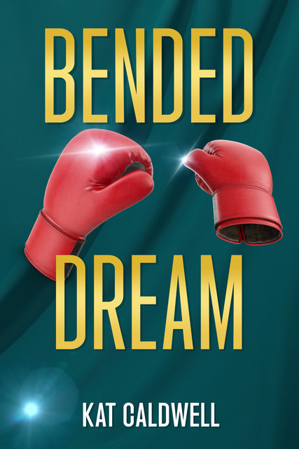 Bended Dream, Kat Caldwell