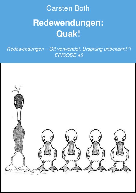 Redewendungen: Quak, Carsten Both