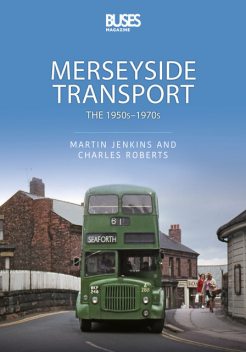Merseyside Transport, Charles Roberts, Martin Jenkins