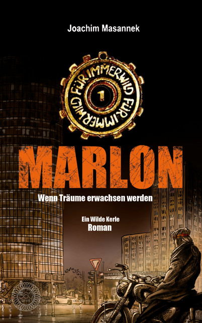 MARLON – Wenn Träume erwachsen werden, Joachim Masannek