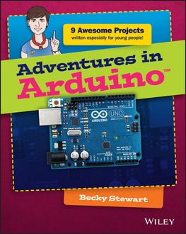 Adventures in Arduino, Becky Stewart