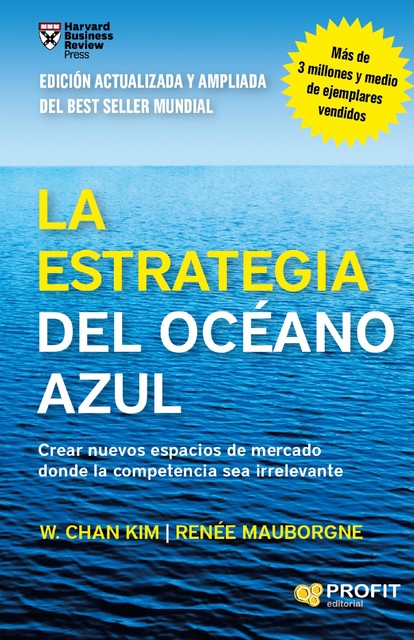La estrategia del océano azul. Ebook, Renée Mauborgne, W. Chan Kim