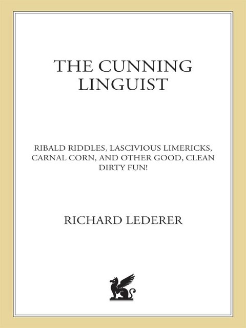 The Cunning Linguist, Richard Lederer