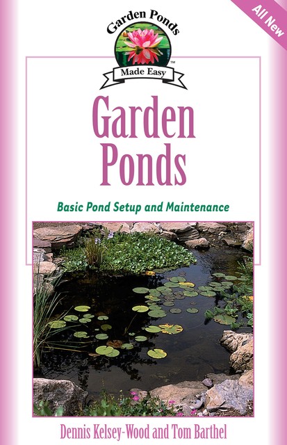 Garden Ponds, Dennis Kelsey-Wood, Tom Barthel