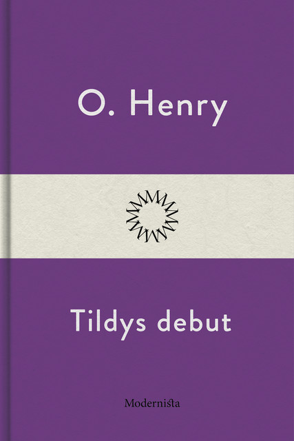 Tildys debut, O. Henry