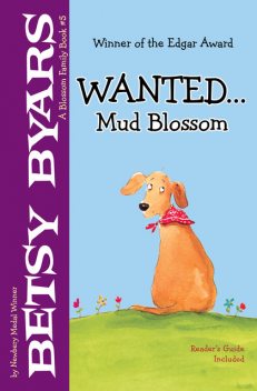 Wanted … Mud Blossom, Betsy Byars