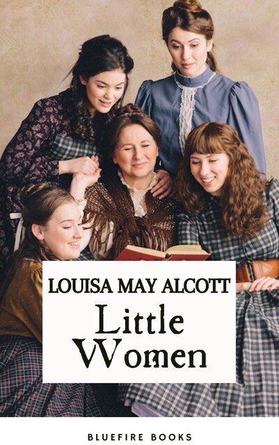 Little Women, Louisa May Alcott