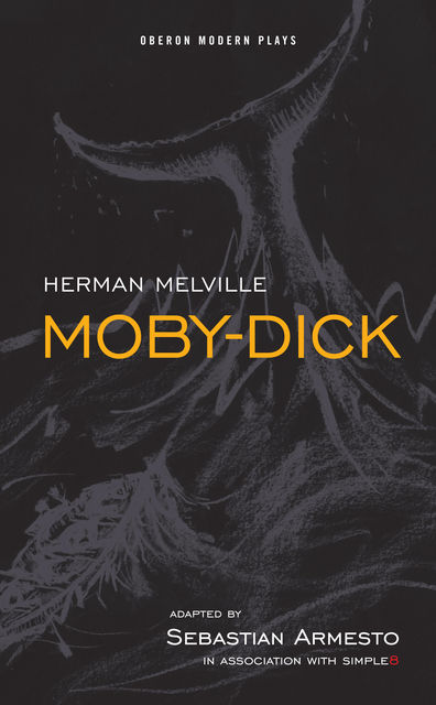 Moby-Dick (play), Herman Melville, Sebastian Armesto