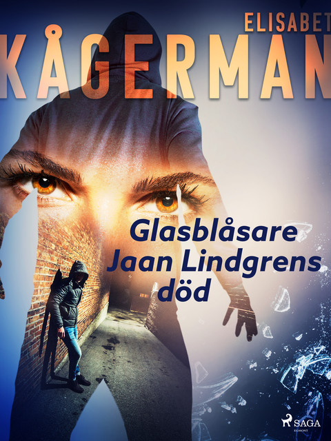 Glasblåsare Jaan Lindgrens död, Elisabet Kågerman