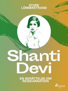 Shanti Devi, Sture Lönnerstrand