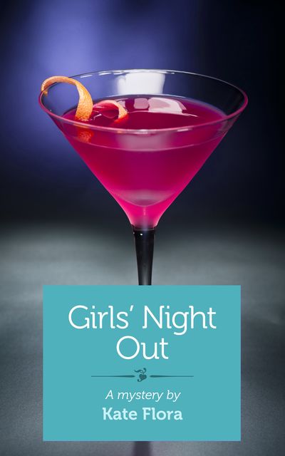 Girls' Night Out, Kate Flora