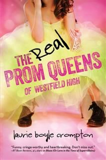 Real Prom Queens of Westfield High, Laurie Boyle Crompton