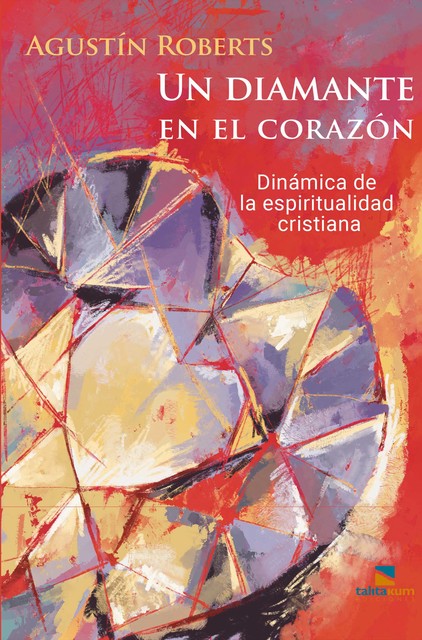 Diamante en el Corazón, Agustín Roberts