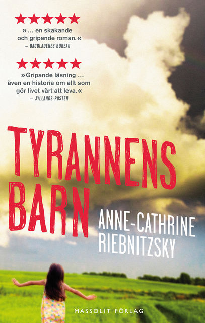 Tyrannens barn, Anne-Cathrine Riebnitzsky