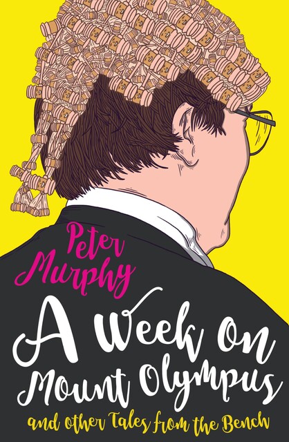 A Week on Mount Olympus, Peter Murphy
