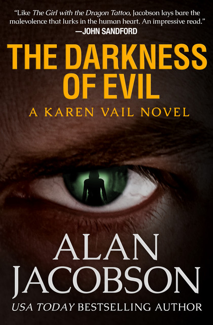 The Darkness of Evil, Alan Jacobson