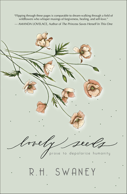 Lovely Seeds, R.H. Swaney