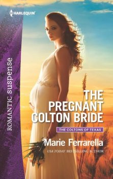 The Pregnant Colton Bride, Marie Ferrarella