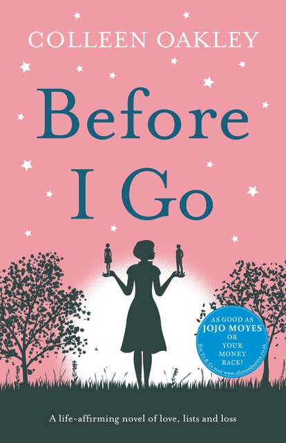 Before I Go, Colleen Oakley