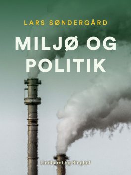 Miljø og politik, Lars Søndergård