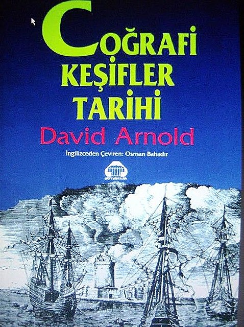 Coğrafi Keşifler Tarihi, David Arnold
