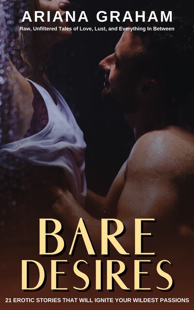 Bare Desires, Catherine Strete