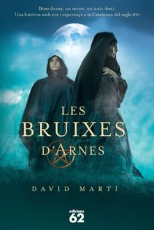Les Bruixes D’Arnes, David Martí Martínez