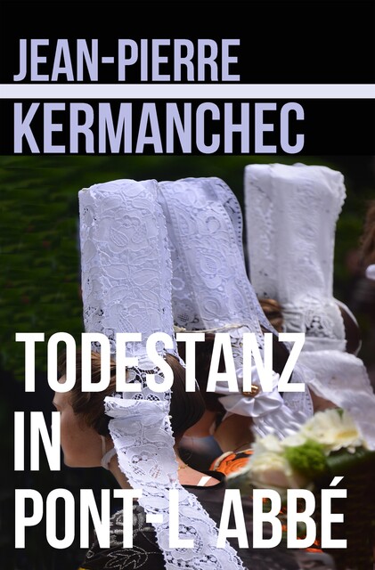 Todestanz in Pont L´Abbé, Helmut Hucker
