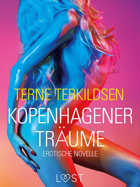 Kopenhagener Träume: Erotische Novelle, Terne Terkildsen