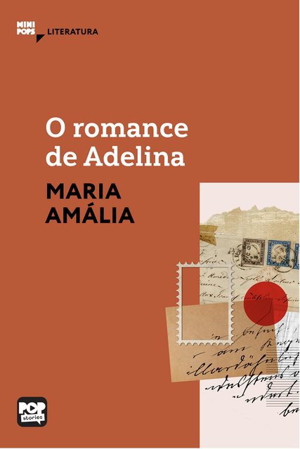 O romance de Adelina – fragmentos de cartas, Maria Amália