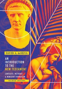 An Introduction to the New Testament, David deSilva
