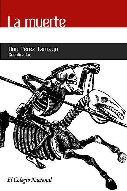 La muerte, Ruy Pérez Tamayo