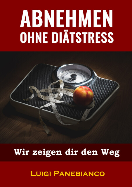 Abnehmen ohne Diätstress, Luigi Panebianco