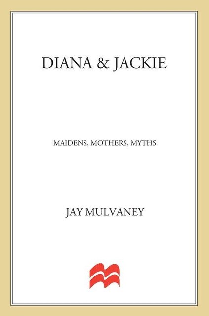 Diana & Jackie, Jay Mulvaney