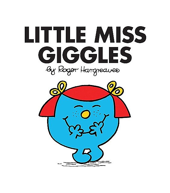 Little Miss Giggles, Roger Hargreaves