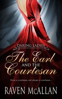 The Earl and the Courtesan, Raven McAllan